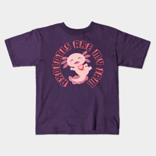 Axolotls Are My Jam Kids T-Shirt